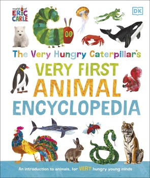The Very Hungry Caterpillar&#039;s Very First Animal Encyclopedia: An Introduction to Animals, For VERY Hungry Young Minds