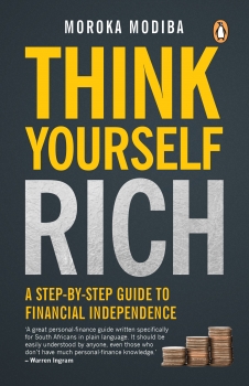 Think Yourself Rich: A Step-by-Step Guide to Financial Independence