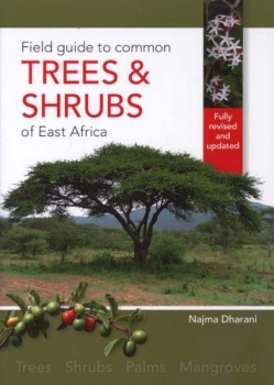 e - Field Guide to Common Trees &amp; Shrubs of East Africa