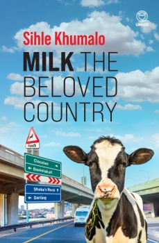 Milk The Beloved Country