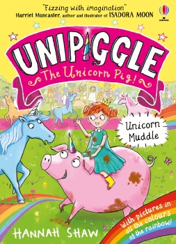 Unipiggle The Unicorn Pig 01: Unicorn Muddle
