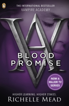 Vampire Academy 04: Blood Promise