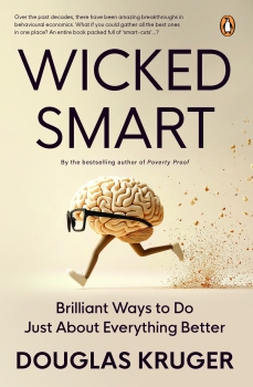 Wicked Smart: Brilliant Ways to Do Just About Anything Better