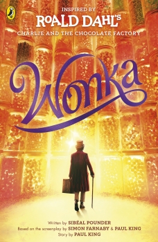 Wonka: The Story Before the Chocolate Factory