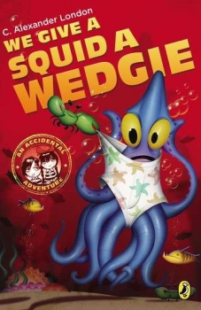 An Accidental Adventure 03: We Give a Squid a Wedgie
