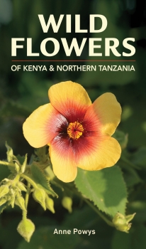 Wild Flowers of Kenya and Northern Tanzania