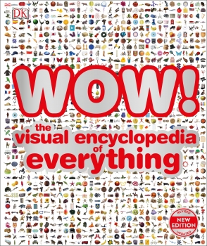 Wow: The Visual Encyclopedia of Everything