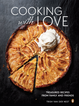 Cooking with Love: Treasured recipes from family and friends