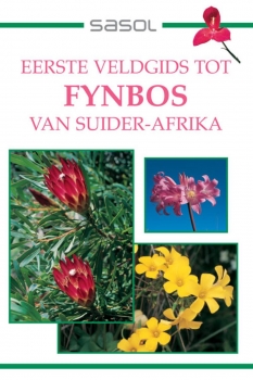 e - Sasol Eerste Veldgids tot Fynbos van Suider-Afrika