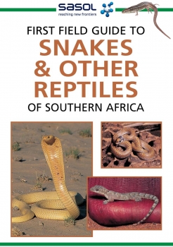 e - First Field Guide to Snakes &amp; other Reptiles of Southern Africa