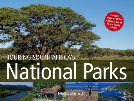 e - Touring South Africa&#039;s National Parks